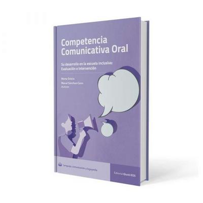 Competencia Comunicativa Oral. Su Desarrollo En La Escuela