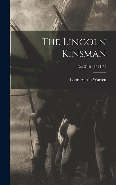 The Lincoln Kinsman; no. 31-54 1941-52