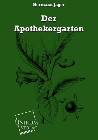 Der Apothekergarten