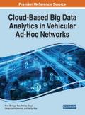 Cloud-Based Big Data Analytics in Vehicular Ad-Hoc Networks