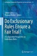 Do Exclusionary Rules Ensure a Fair Trial?