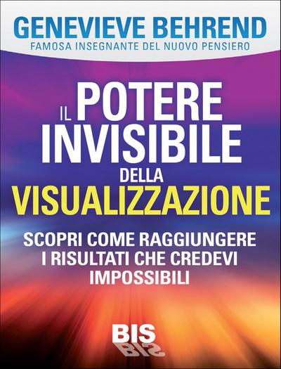 Il potere invisibile della visualizzazione