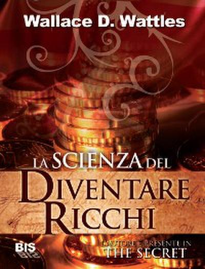 La scienza del diventare ricchi