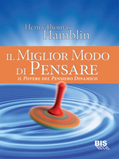 Il miglior modo di pensare