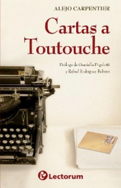 Cartas a Toutouche