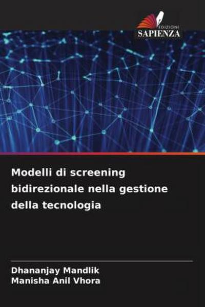 Modelli di screening bidirezionale nella gestione della tecnologia