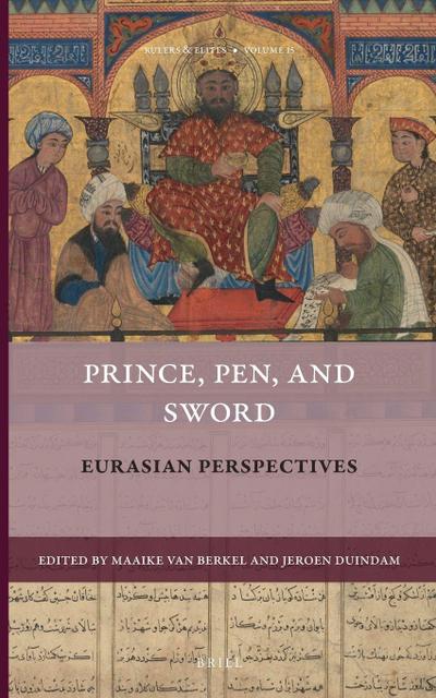 Prince, Pen, and Sword: Eurasian Perspectives