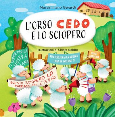 L’ Orso Cedo e lo sciopero