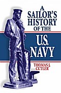 A Sailor’s History of the U.S. Navy