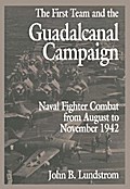 The First Team and the Guadalcanal Campaign