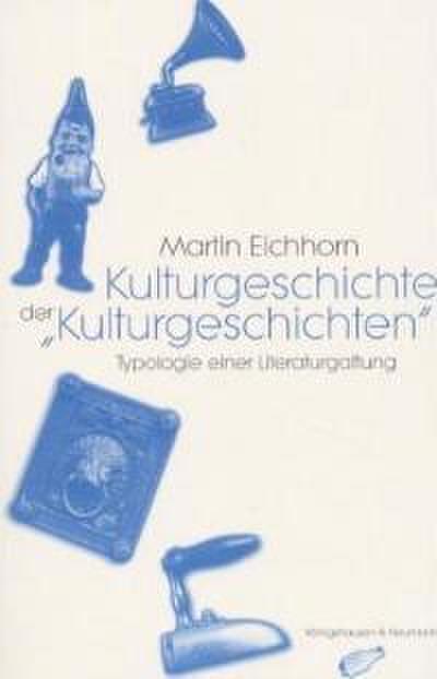 Kulturgeschichte der ’Kulturgeschichten’