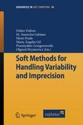 Soft Methods for Handling Variability and Imprecis