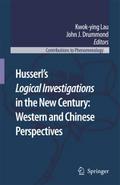 Husserls Logical Investigations in the New Century: Western and Chinese Perspectives