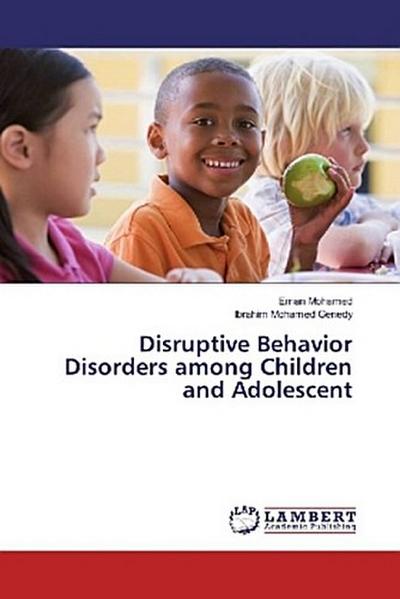 Disruptive Behavior Disorders among Children and Adolescent