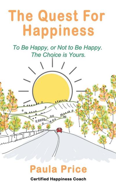The Quest for Happiness