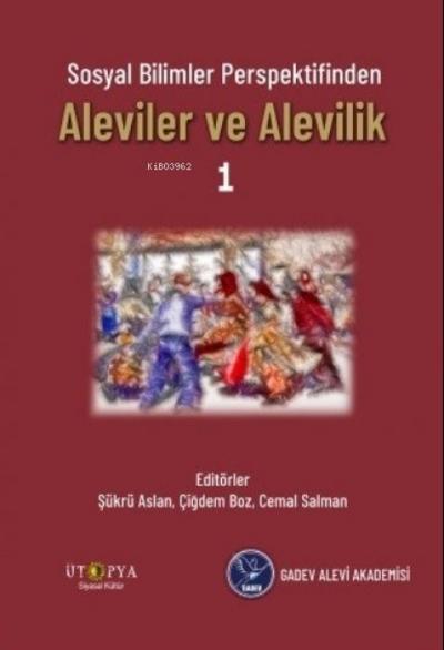 Sosyal Bilimler Perspektifinden Aleviler ve Alevilik - 1