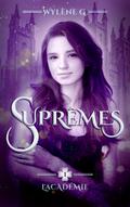 Les Suprêmes, L’Académie - tome 1