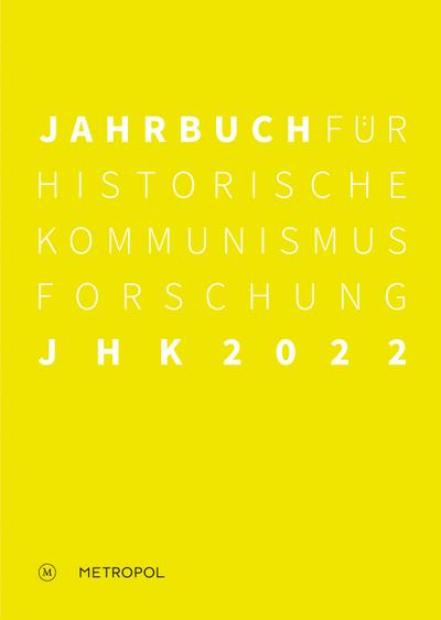 Jahrbuch für Historische Kommunismusforschung 2022