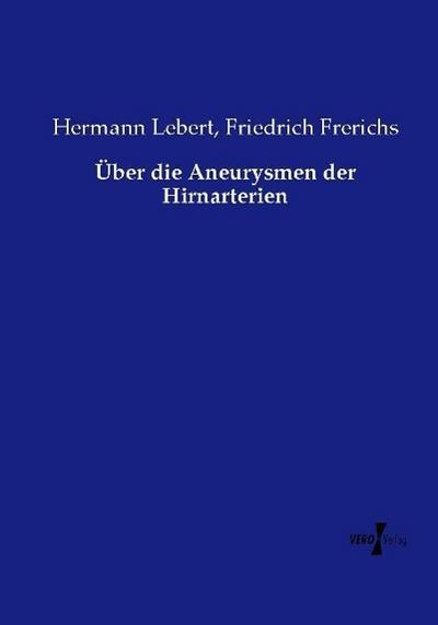 Über die Aneurysmen der Hirnarterien