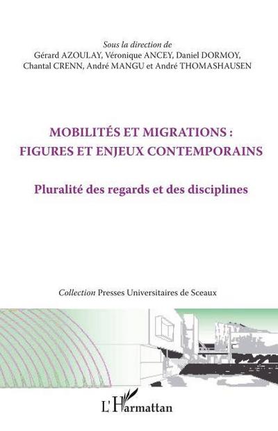 Mobilités et migrations : figures et enjeux contemporains