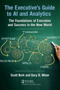The Executive’s Guide to AI and Analytics