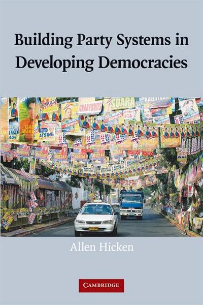 Building Party Systems in Developing Democracies