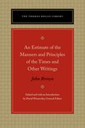 An Estimate of the Manners and Principles of the Times and Other Writings