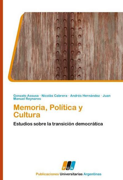 Memoria, Politica y Cultura