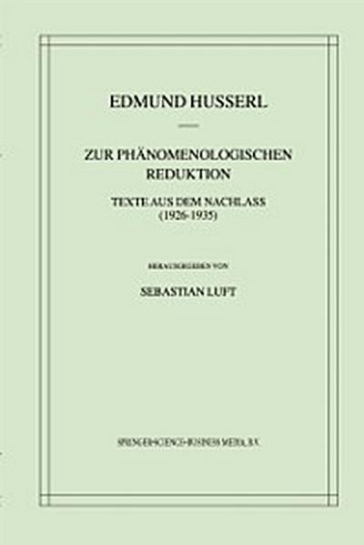 Zur Phänomenologischen Reduktion