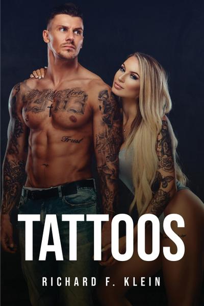 Richard F. Klein: TATTOOS