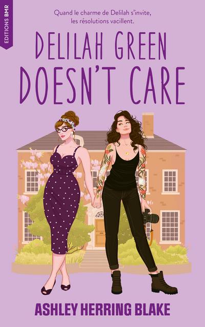 Delilah Green doesn’t care - Bright Falls Tome 1 (Edition française)
