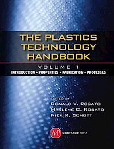 Plastics Technology Handbook - Volume 1