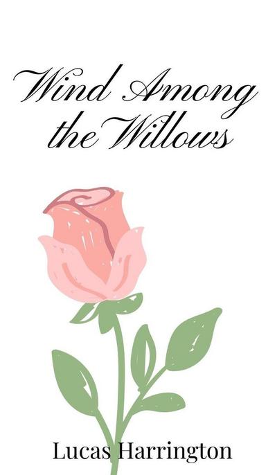 Wind Among the Willows