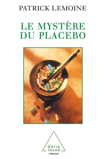 Le Mystere du placebo