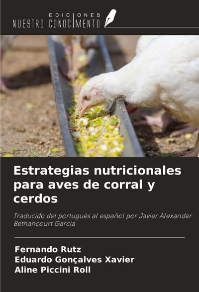Estrategias nutricionales para aves de corral y cerdos