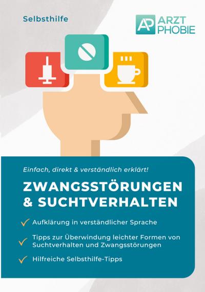 Selbsthilfe bei leichten Zwangsstörungen und Suchtverhalten