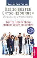 Die 10 besten Entscheidungen, die ein Single treff