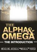 The Alpha and Omega
