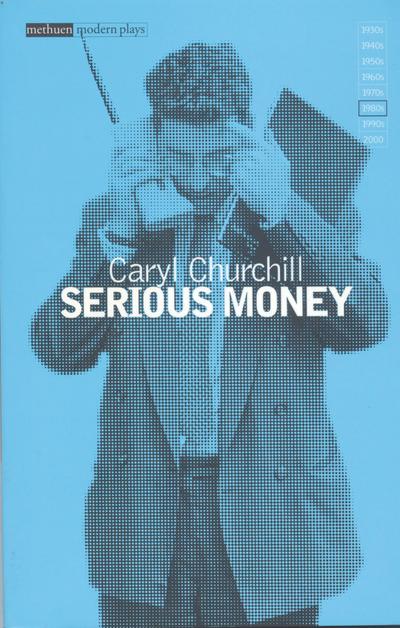 Serious Money: New Edition