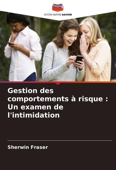 Gestion des comportements à risque : Un examen de l’intimidation