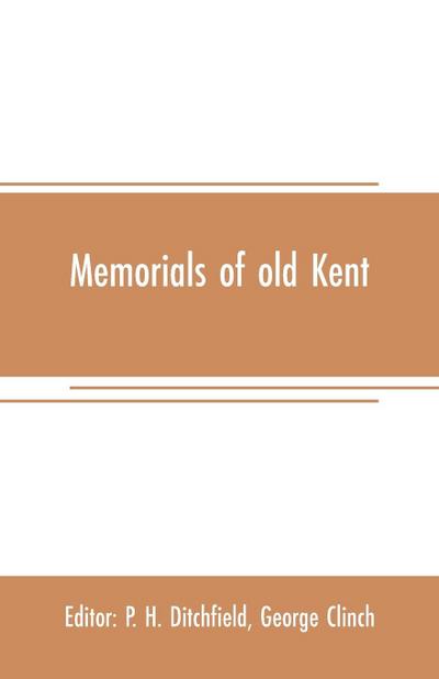 Memorials of old Kent