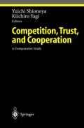 Competition, Trust, and Cooperation
