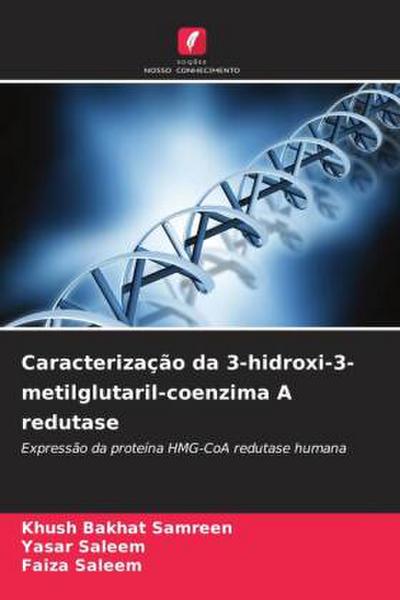 Caracterização da 3-hidroxi-3-metilglutaril-coenzima A redutase