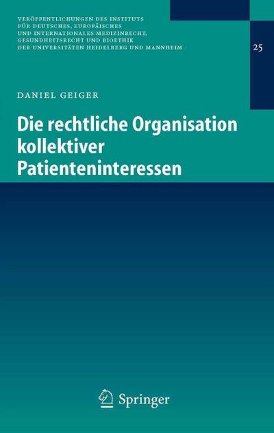 Die rechtliche Organisation kollektiver Patienteninteressen