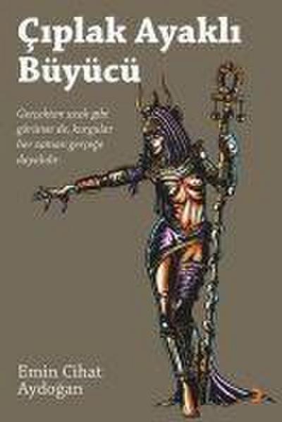 Ciplak Ayakli Büyücü