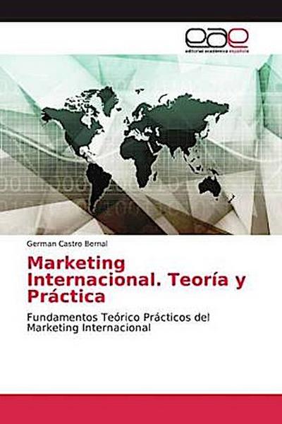 Marketing Internacional. Teoría y Práctica