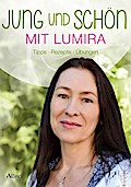 Jung und schön mit Lumira