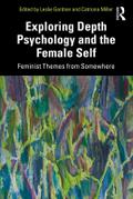 Exploring Depth Psychology and the Female Self