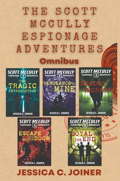 The Scott McCully Espionage Adventures Omnibus