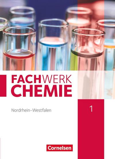 Fachwerk Chemie 01: 7./8. Schuljahr. Schülerbuch Nordrhein-Westfalen